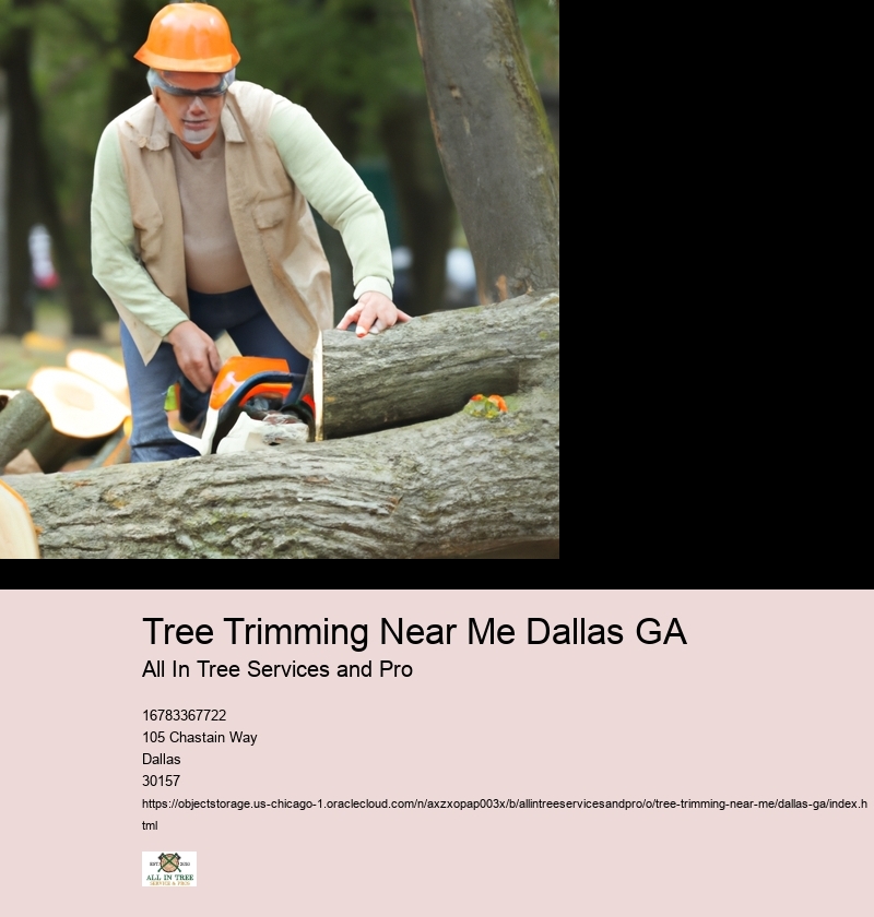 Tree Trimming Near Me Dallas GA