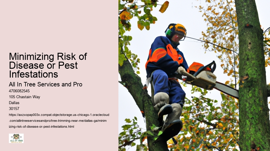 Minimizing Risk of Disease or Pest Infestations