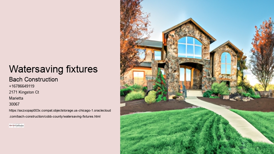 Watersaving fixtures