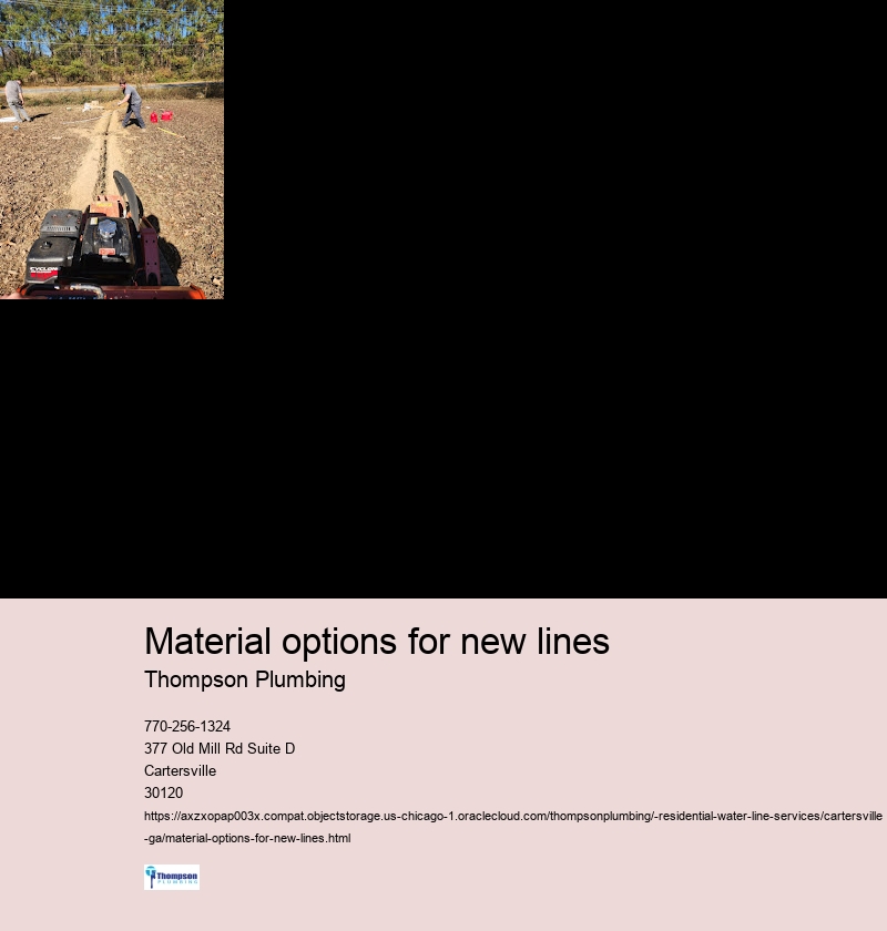Material options for new lines